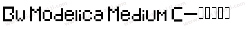 Bw Modelica Medium C字体转换